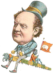 P.T. Barnum—Not Just a Circus Man娛樂泰斗巴納姆