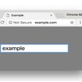 Chrome 62正式版出爐，所有填寫資料的HTTP網頁將被視為不安全