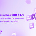 SUN DAO官宣成立，SUN.io加速平台去中心化治理與生態創新