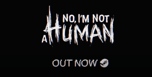 《No, I’m Not A Human》末日抉擇的焦慮恐怖遊戲 考驗人性抉擇