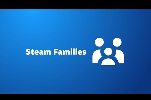 開掛就一起下去！Steam「親友群組」正式推出，一人買遊戲全家都能玩