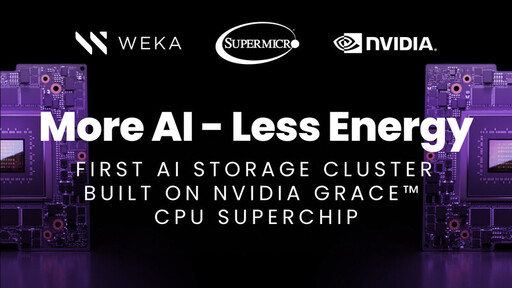 WEKA 發佈業界首個基於 NVIDIA Grace CPU 超級晶片的 AI 儲存叢集