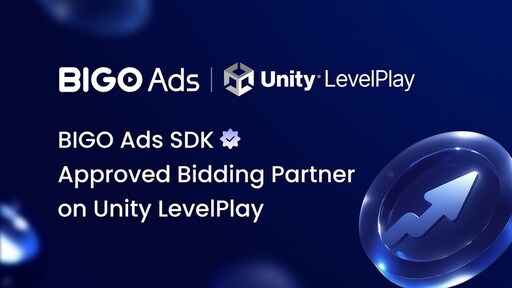 BIGO Ads攜手Unity LevelPlay推動應用開發者增長