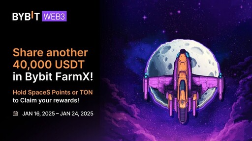 Bybit Web3推出去中心化挖礦平台FarmX 革新Telegram游戲SpaceS