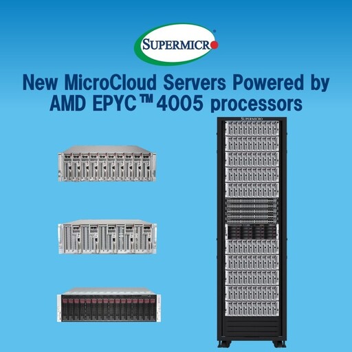 Supermicro 推出全新 MicroCloud,配備 AMD EPYC™ 4005 系列處理器的輕量級入門工作負載多節點解決方案,每伺服器實例提供同級最佳化成本與密度