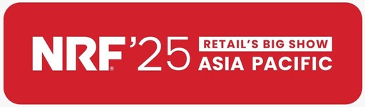 NRF 2025亞太零售展行業參與熱情高漲，成果斐然