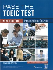 Pass the TOEIC Test Intermediate（New Ed）（with MP3＋Key＆audio scripts）
