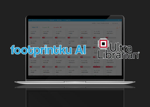 Ultra Librarian宣布與 Footprintku AI展開策略合作 協助電子產業提升產品開發效率