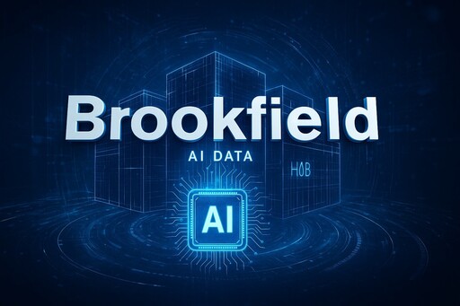 AI成兵家必爭之地 Brookfield砸99億美元搶攻歐洲市場