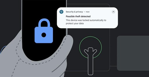 Android新增「防盜鎖定」工具 快看看你的手機是否擁有
